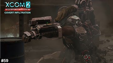 XCOM 2 Covert Infiltration - #59 - Mech