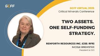 Renforth Resources Inc. (CSE: RFR) | GCFF Virtual 2026 Critical Minerals Conference