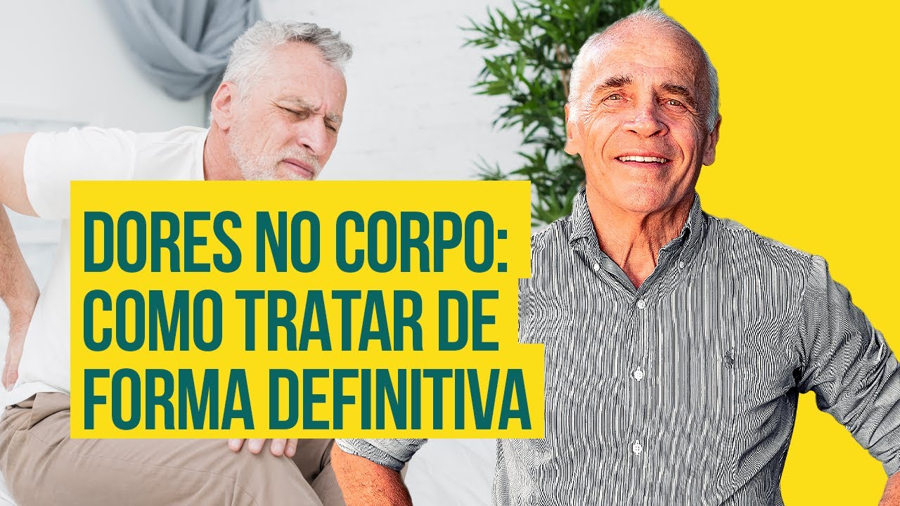 COMO ELIMINAR AS DORES NO CORPO? Médico explica