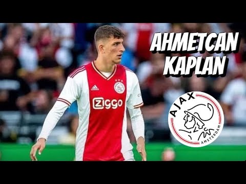 Ahmetcan Kaplan • AFC Ajax • Highlights Video