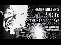 Frank Miller’s Sin City: The Hard Goodbye Curator’s Collection