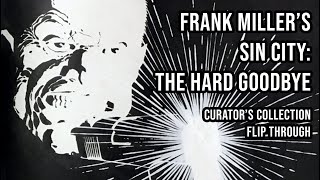 Frank Miller’s Sin City: The Hard Goodbye Curator’s Collection
