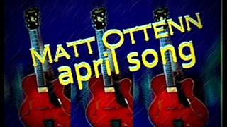 Matt Otten  -  April Song chords
