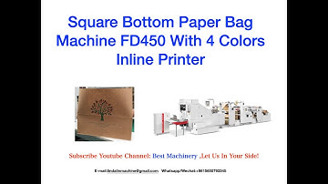 Square Bottom Paper Bag Machine With 4 Colors Inline Printer