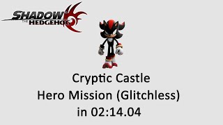 Shadow The Hedgehog Gcn Cryptic Castle Hero Mission In 0214.04 Glitchless