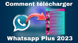 Comment telecharger whatsapp plus || sur andoid