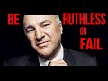 Why You Must Be Ruthless in Business or Fail | Kevin O'Leary