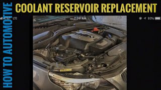 How to Replace the Coolant Reservoir/Expansion Tank on a 2009 BMW 550i