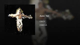 Video thumbnail of "OBOY - Avec toi [OMEGA]"