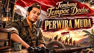 PRAJURIT MUDA | Tembang Tempoe Doeloe | 17 Agustus | perjuangan | Dirgahayu kemerdekaan
