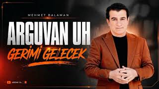 Mehmet Balaman uh gerimi gelecek