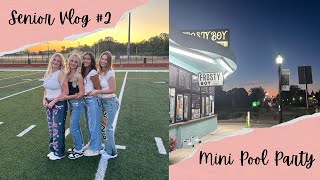 Senior Vlog - Mini Pool Party