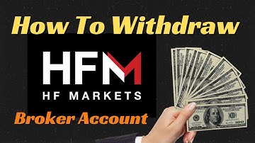 How To withdraw funds from HF Markets Broker (HotForex Withdrawal Guide)