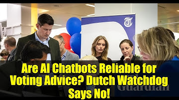 Are AI Chatbots Reliable for Voting Advice? Dutch Watchdog Says No!