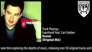 Perfecto Presents Kenneth Thomas: Faarsheed feat. Cari Golden - Daniel