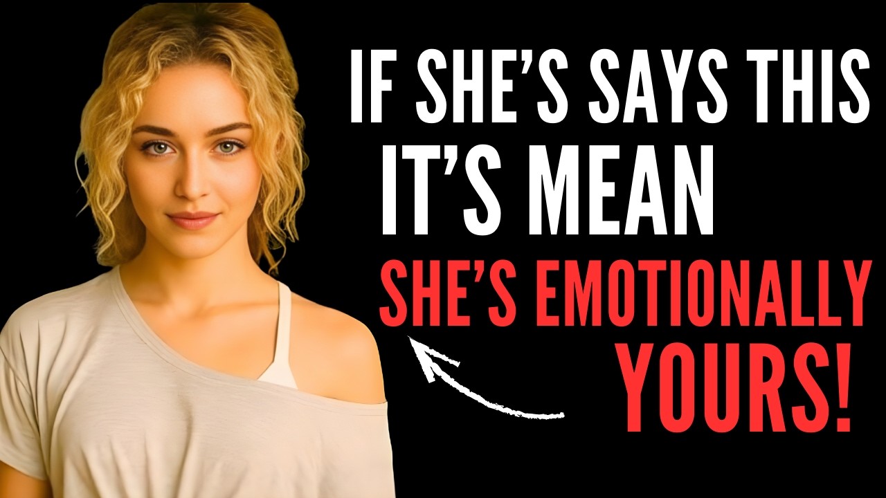 She Only Tells THIS to the Man She’s Falling For | Female Psychology