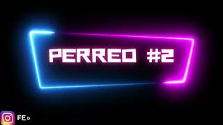 Perreo 2 Hielo - Rebolea - La Fiesta Empezo - Vestido Sobe - Ella Se Arrabata Djfedelucero