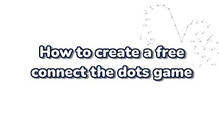 How to create a free connect the dots game screenshot 4