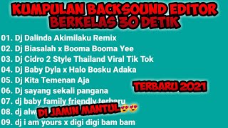 Kumpulan Lagu Dj Editor Berkelas 30 Detik Yang Sering Digunakan Jedag Jedug Yang Lagi Viral TikTok 🎶