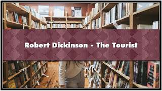 Robert Dickinson The Tourist Audiobook