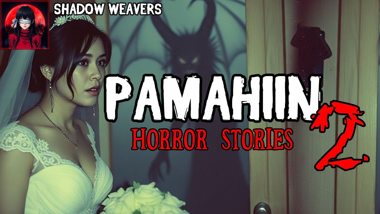 PAMAHIIN HORROR STORIES 2 | True Horror Stories | Shadow Weavers