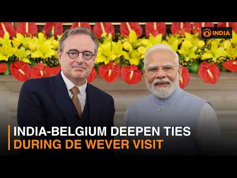India-Belgium deepen ties during De Wever visit & more updates | DD India live | 5 PM IST