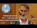Malfono gabriel afram  part 3   conference on the future of the assyrian language