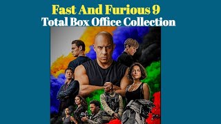Fast And Furious 9 total Box office collection