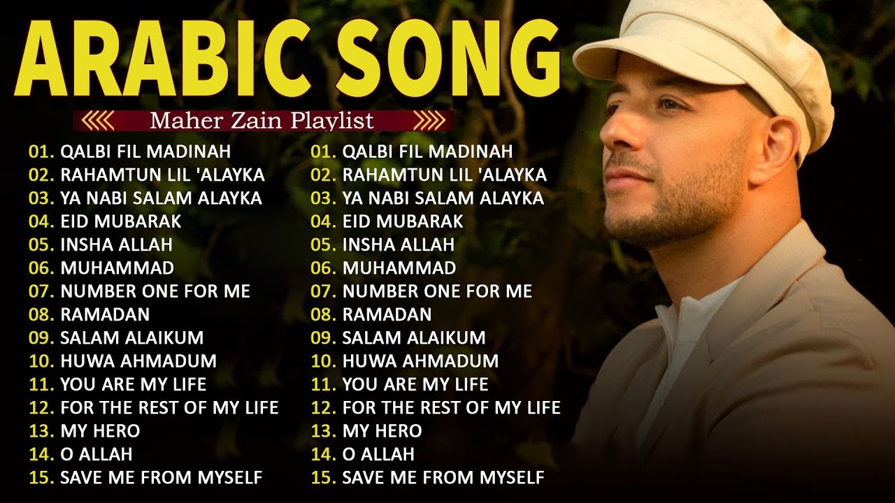 Top Arabic Songs 2025 - Maher Zain - أفضل أغاني ماهر زين2