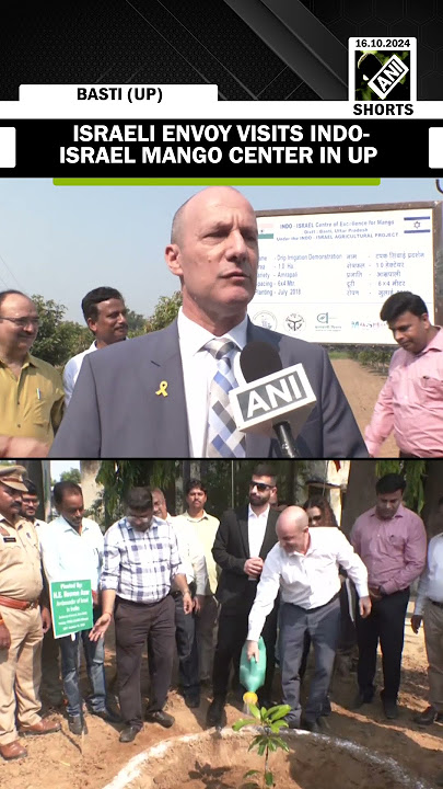 Israeli Ambassador Reuven Azar visits Indo-Israel Center of Excellence for Mango in UP’s Basti