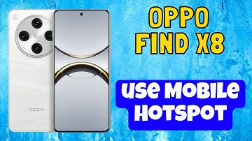 Enable Hotspot Oppo Find X8 || How to use Mobile Hotspot