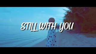 Still With You-V