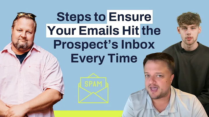 Steps to Ensure Your Emails Hit the Prospect’s Inbox Every Time
