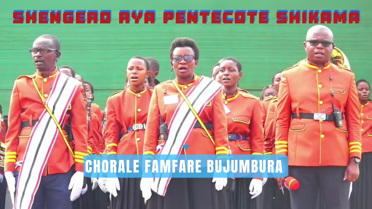 SHENGERO RYA PENTECOTE SHIKAMA-CHARALE FAMFARE BUJUMBURA MU GIKORANE