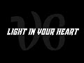 V6 Light in Your Heart ( lyrics )