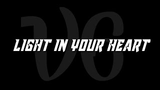 V6 Light in Your Heart ( lyrics )