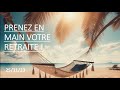 Prenez en main votre retraite! (25/11/23)