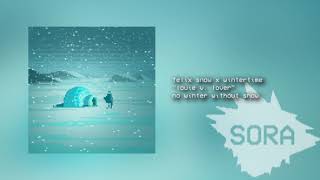 felix snow x wintertime - "louis v. lover"