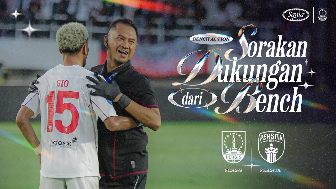 Sorakan Dukungan dari Bench 🤝🔴 | Bench Action | PERSIS Solo vs Persita ...