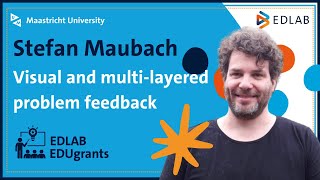 Stefan Maubach: Visual and multi-layered problem feedback: Easy to make SL-modules
