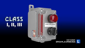 Explosion Proof 3-Position Switch w/ LED Pilot Light - Class I, II, III - Hand/Off/Auto