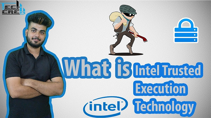 2024 Intel r trusted execution engine interface เอาไว ทำไม