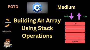 Build An Array Using Stack Operations || LeetCode || Problem Of The Day