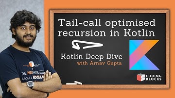 Kotlin Deep Dive: Tail Call Optimisation in Recursion