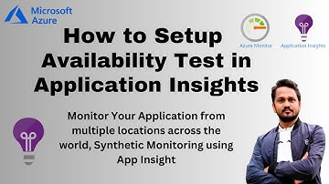 Availability test application insights azure | What is Synthetic Monitoring in Azure?