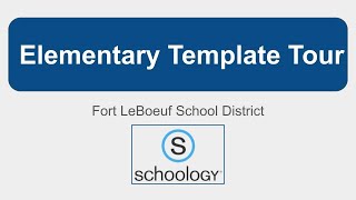 Schoology: Elementary Template Tour