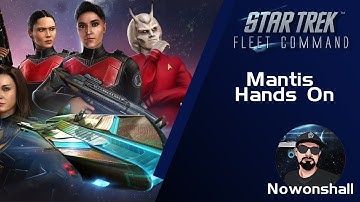 Star Trek - Fleet Command - Mantis Hands On *fixed audio*
