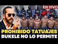 BUKELE PROHIBE ESTOS TATUAJES EN EL SALVADOR