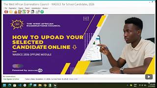 WAEC 2026 - How to Upload Your Selected Candidate