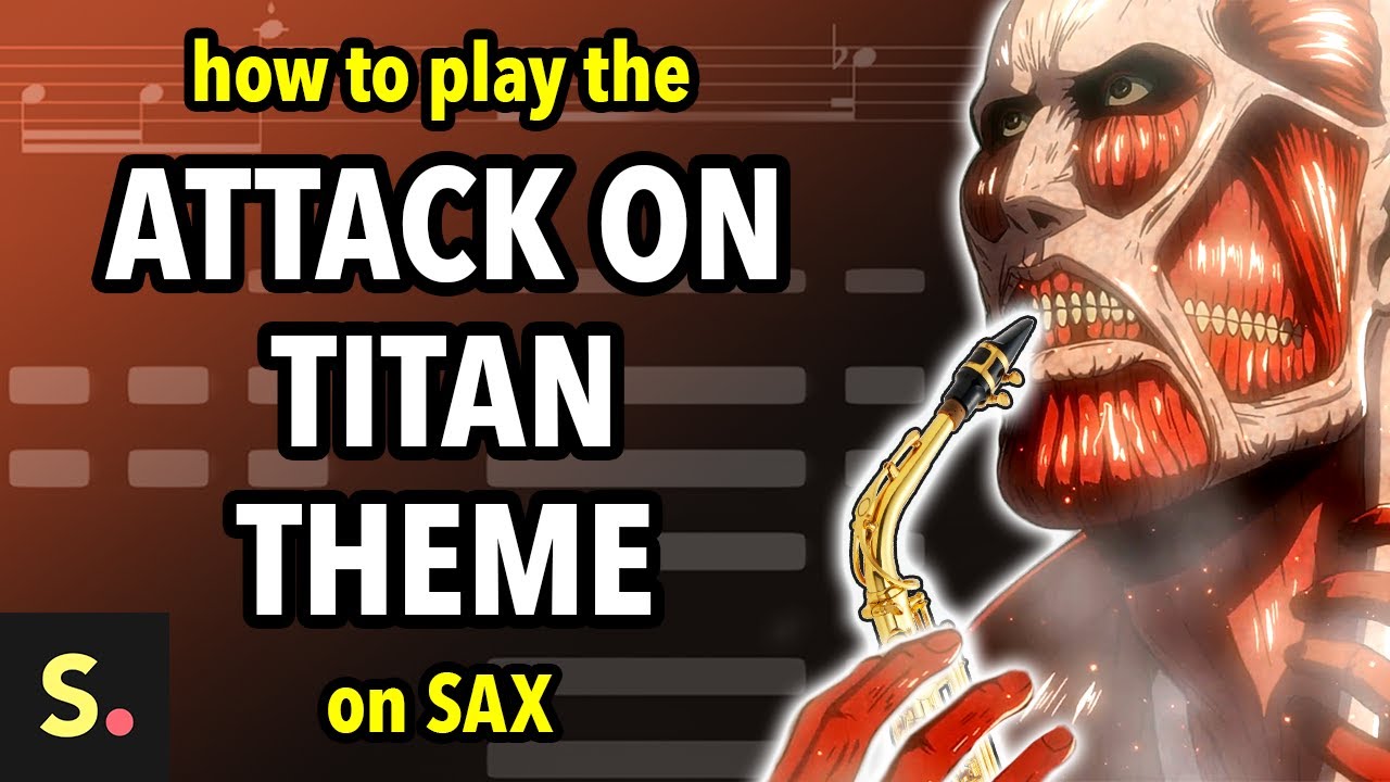 How to play the Attack On Titan Theme | Saxplained